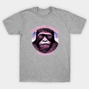 My Family Thinks I'm Bigfoot T-Shirt